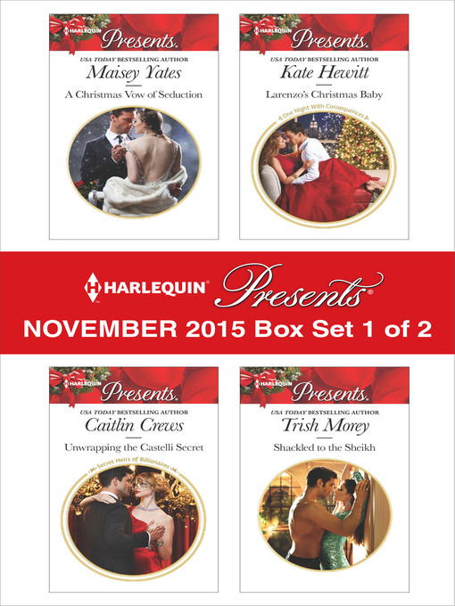 Title details for Harlequin Presents November 2015, Box Set 1 of 2 by Maisey Yates - Wait list